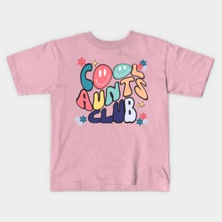 Cool Aunts club Kids T-Shirt